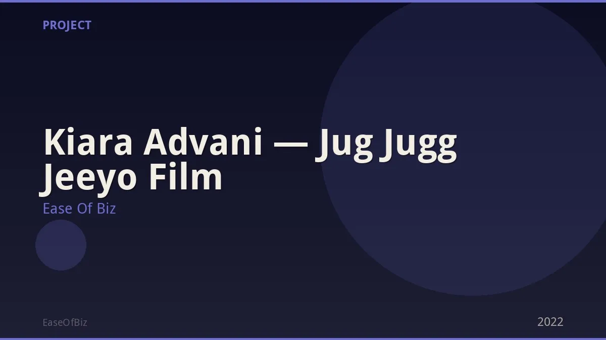 Kiara Advani — Jug Jugg Jeeyo Film