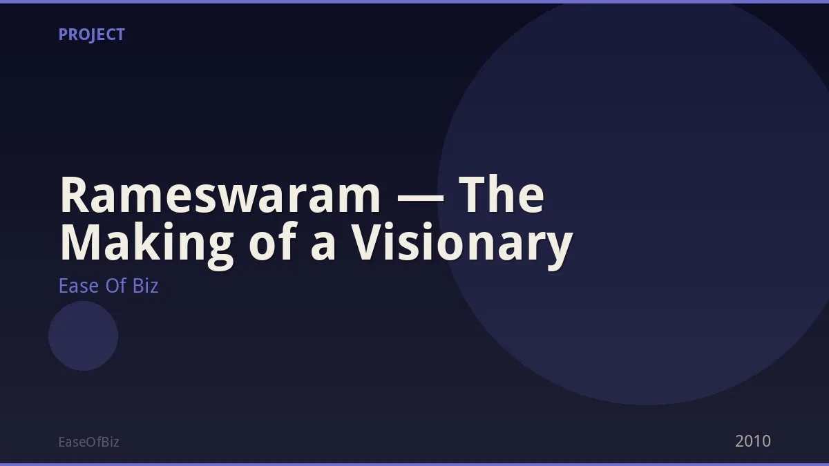 Rameswaram — The Making of a Visionary