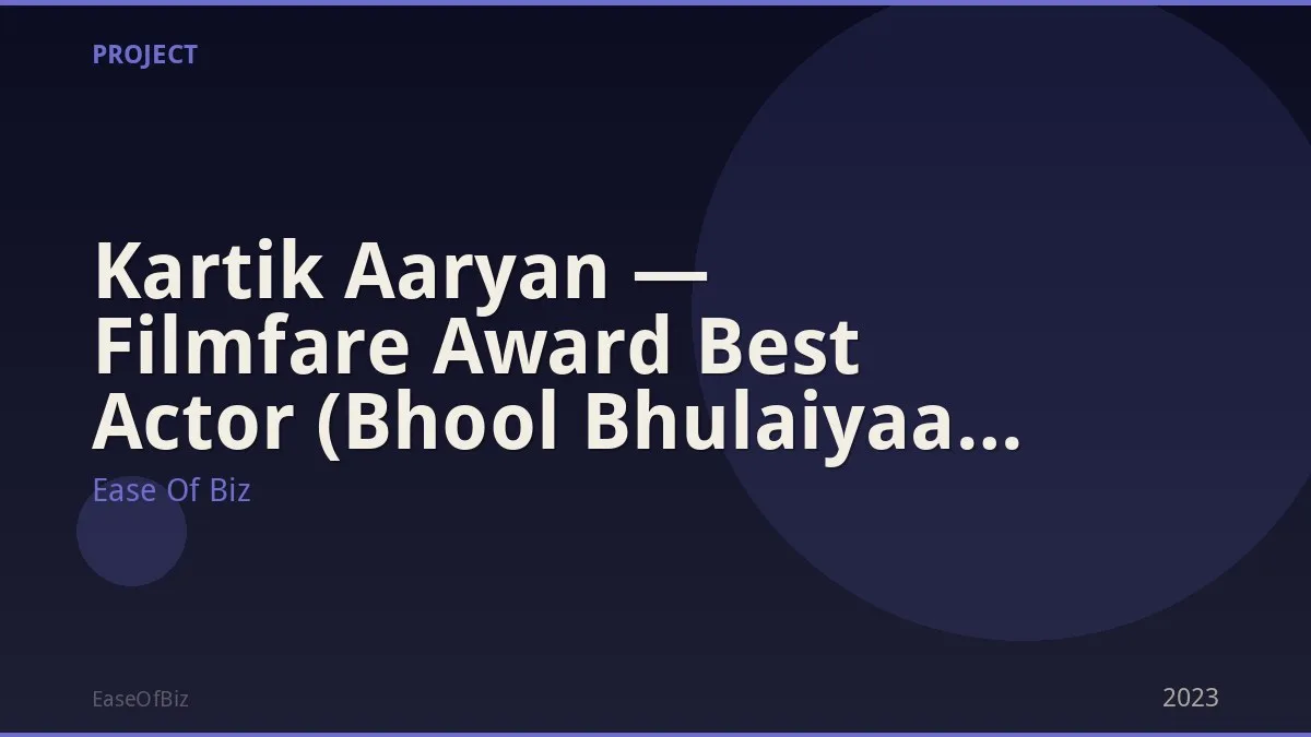 Kartik Aaryan — Filmfare Award Best Actor (Bhool Bhulaiyaa 2)