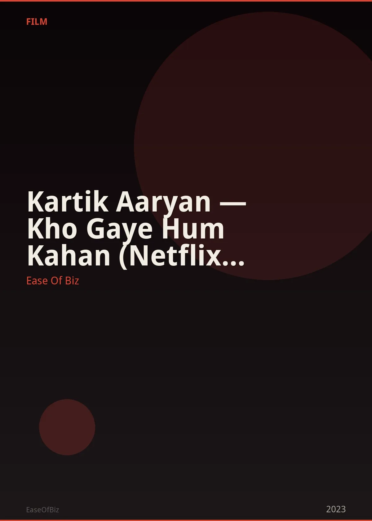 Kartik Aaryan — Kho Gaye Hum Kahan (Netflix Production)