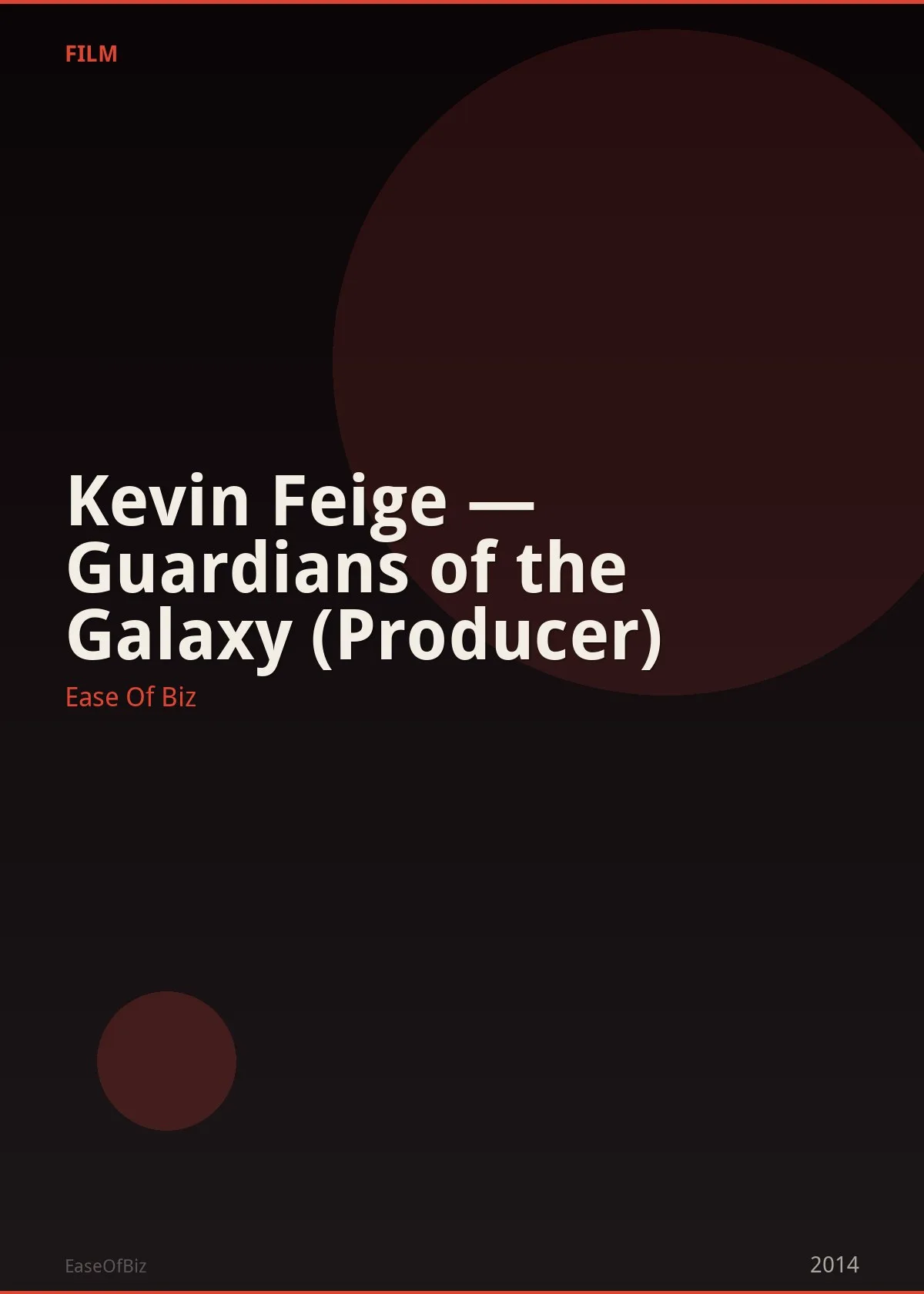Kevin Feige — Guardians of the Galaxy (Producer)