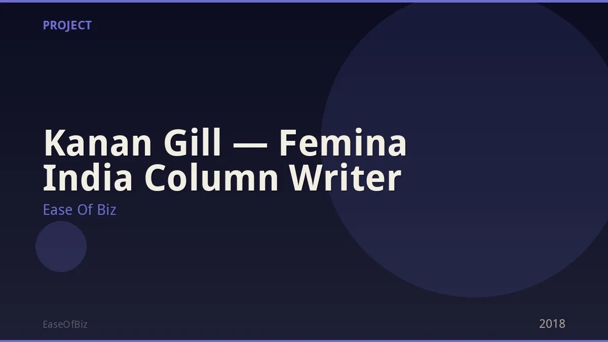 Kanan Gill — Femina India Column Writer