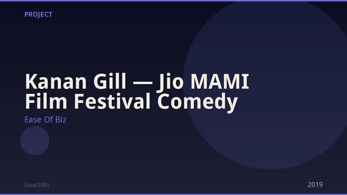 Kanan Gill — Jio MAMI Film Festival Comedy