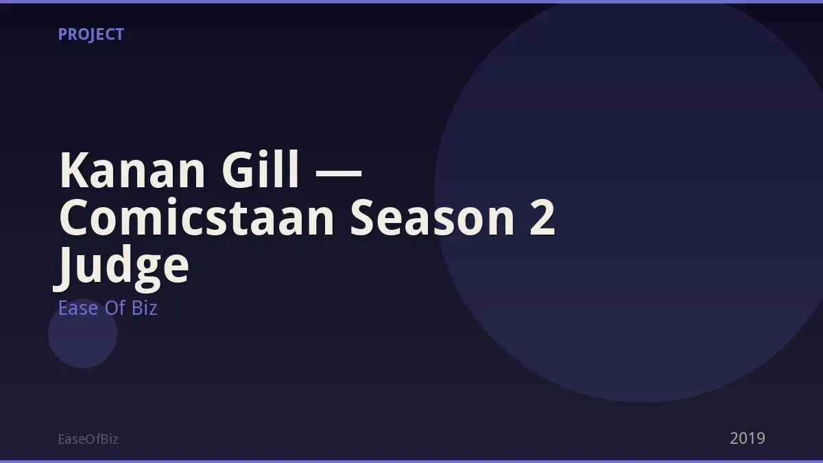Kanan Gill — Comicstaan Season 2 Judge