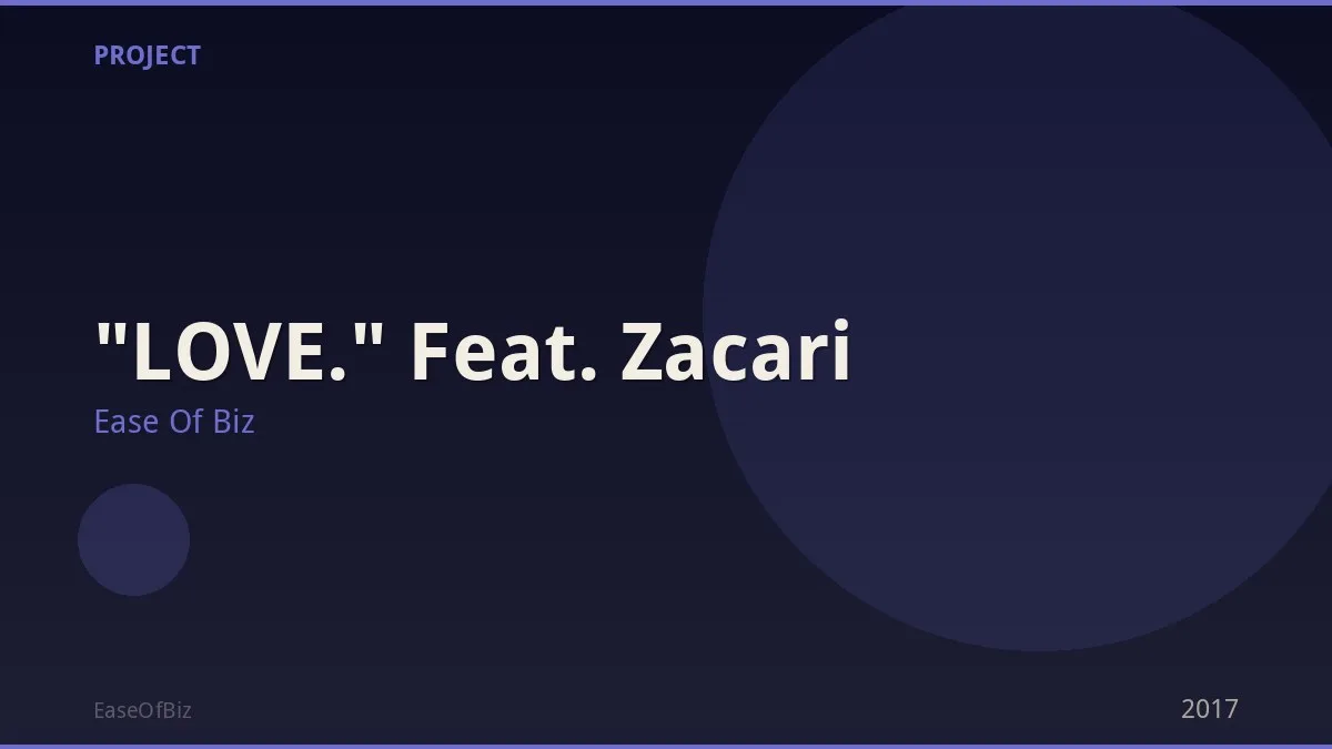 "LOVE." Feat. Zacari