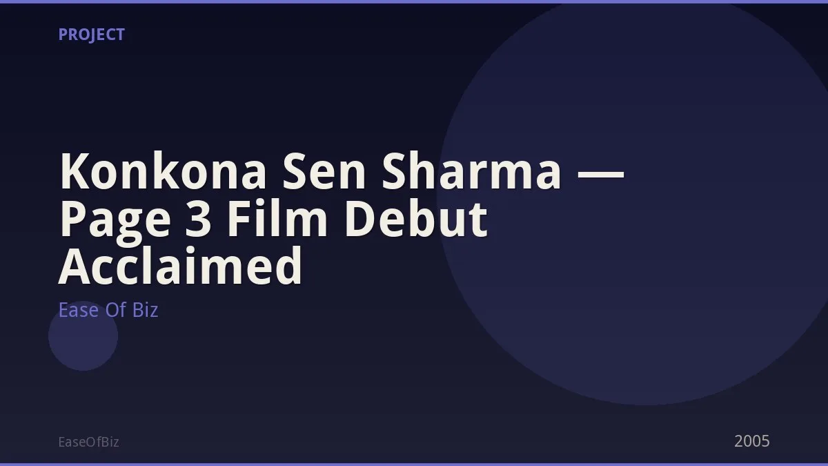 Konkona Sen Sharma — Page 3 Film Debut Acclaimed
