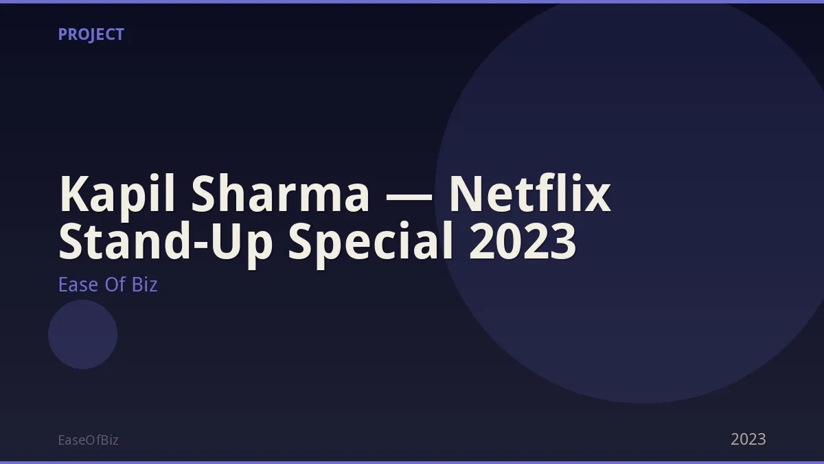 Kapil Sharma — Netflix Stand-Up Special 2023