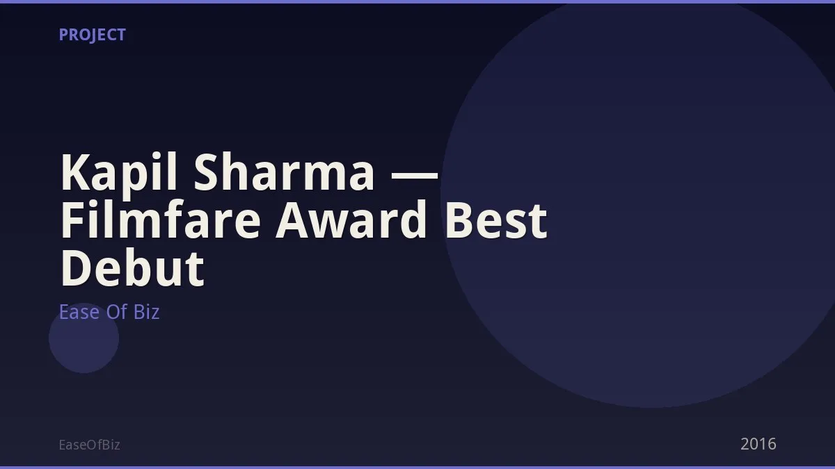 Kapil Sharma — Filmfare Award Best Debut