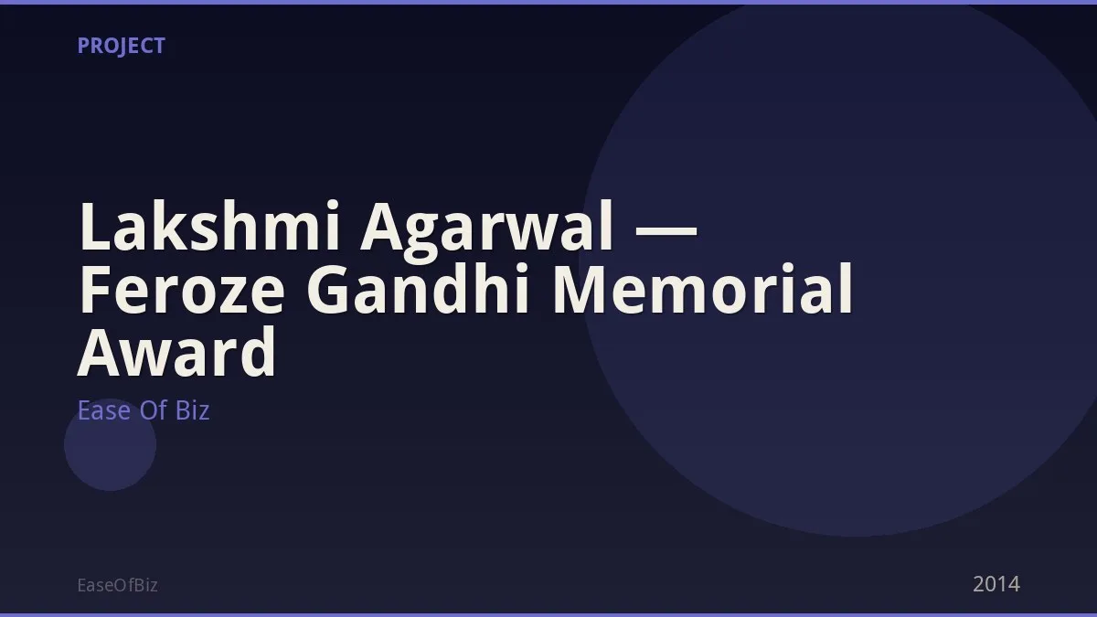 Lakshmi Agarwal — Feroze Gandhi Memorial Award