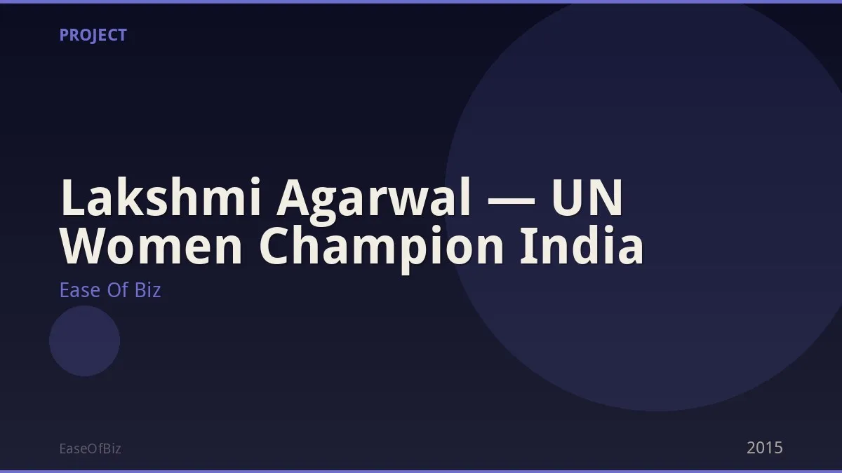 Lakshmi Agarwal — UN Women Champion India