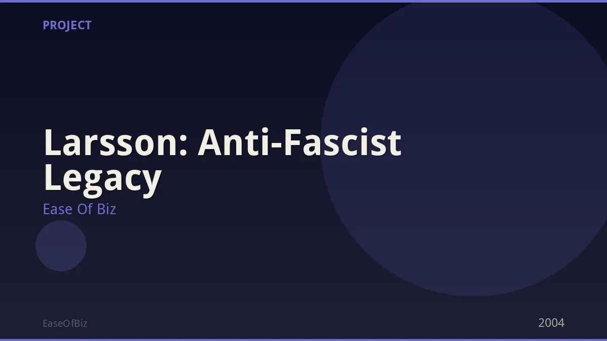 Larsson: Anti-Fascist Legacy
