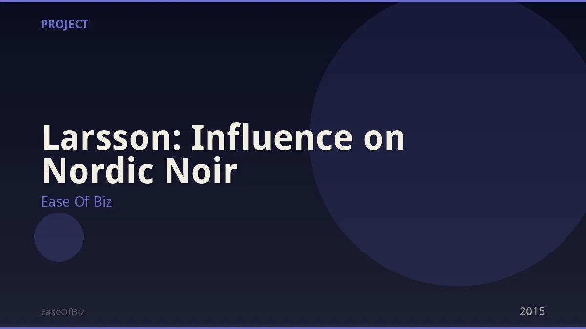 Larsson: Influence on Nordic Noir