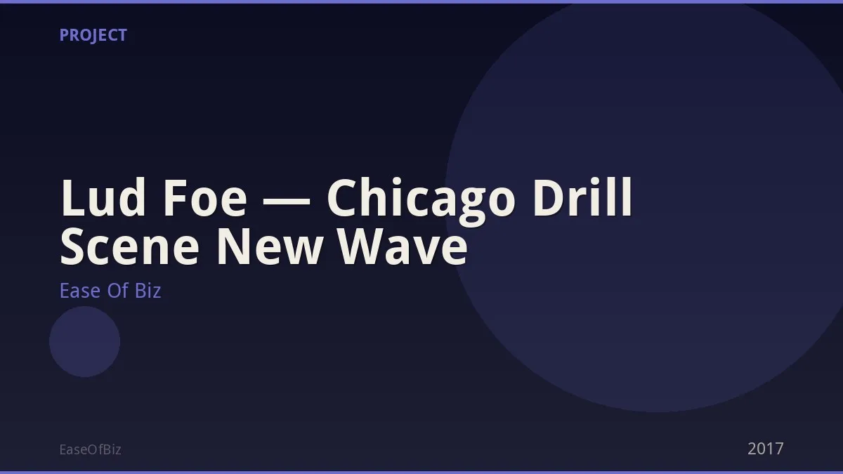 Lud Foe — Chicago Drill Scene New Wave