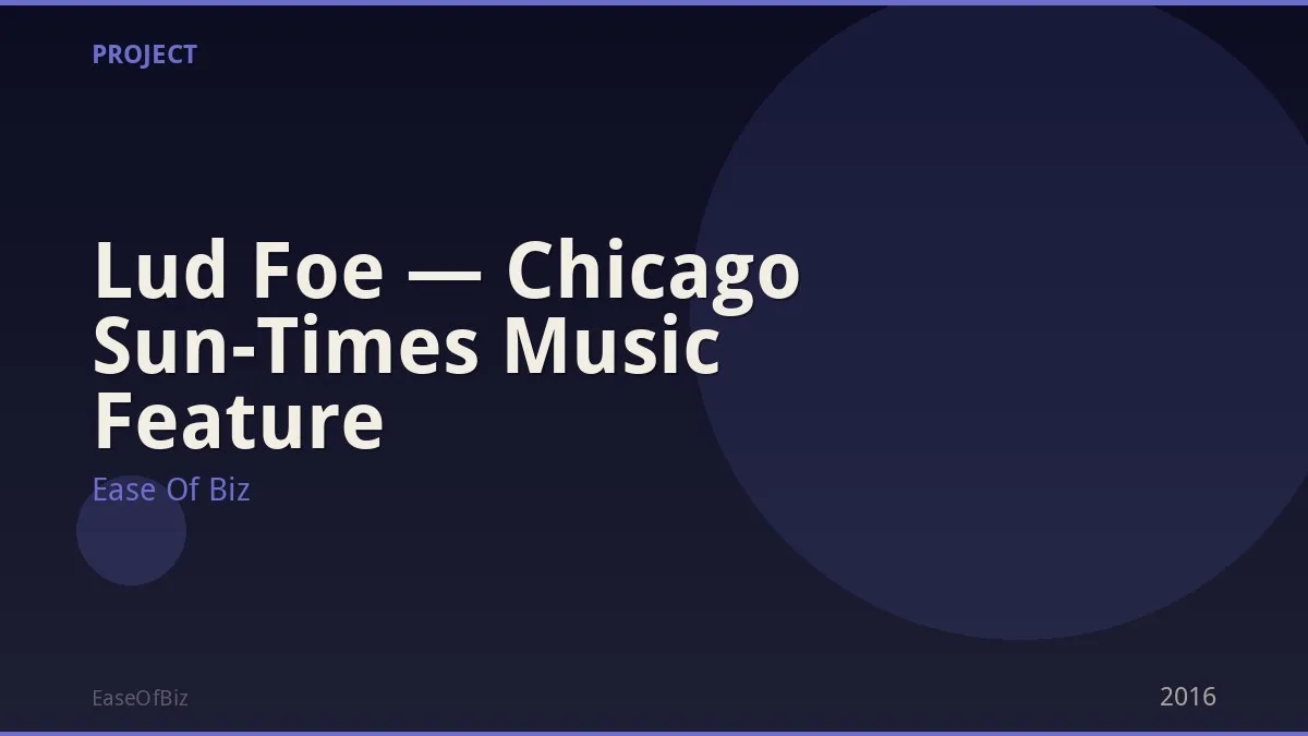Lud Foe — Chicago Sun-Times Music Feature