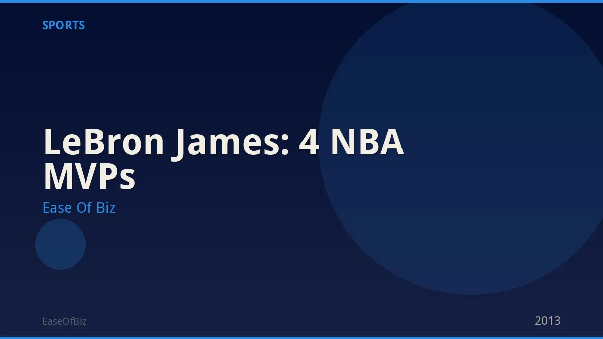LeBron James: 4 NBA MVPs