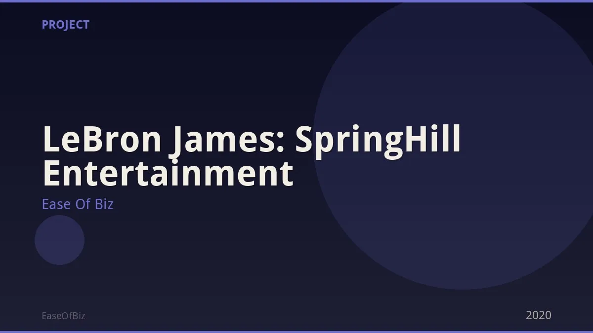 LeBron James: SpringHill Entertainment