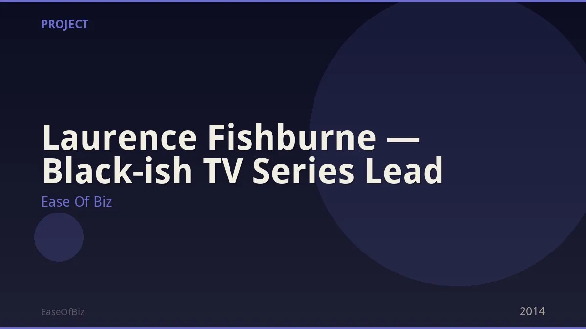 Laurence Fishburne — Black-ish TV Series Lead