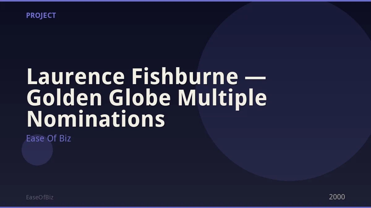 Laurence Fishburne — Golden Globe Multiple Nominations