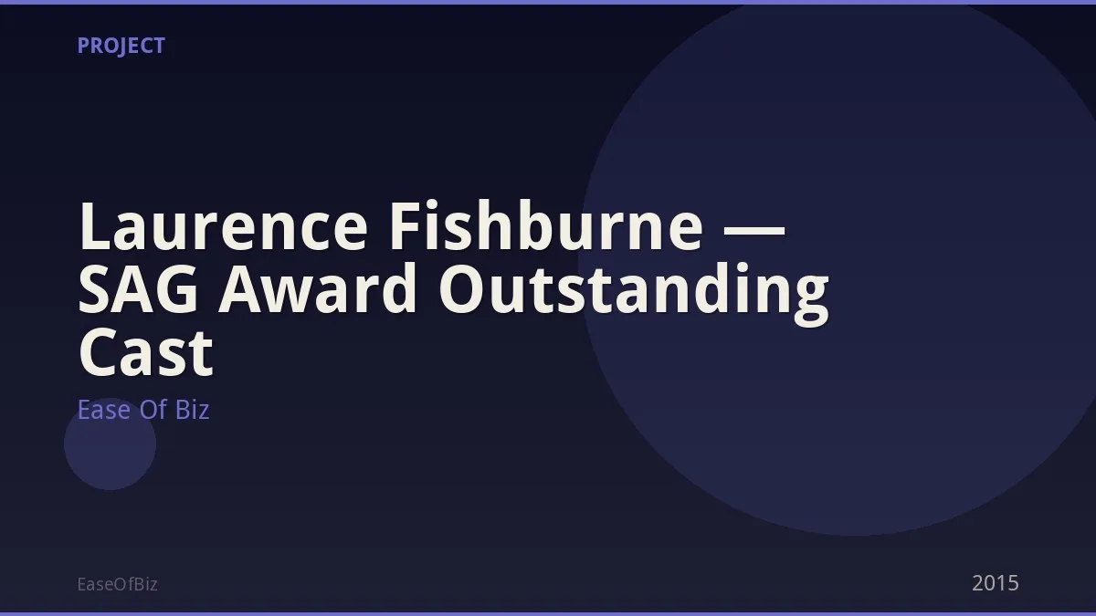 Laurence Fishburne — SAG Award Outstanding Cast