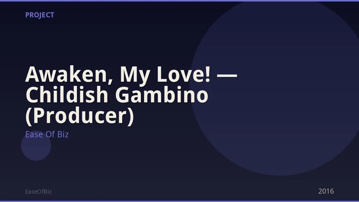 Awaken, My Love! — Childish Gambino (Producer)