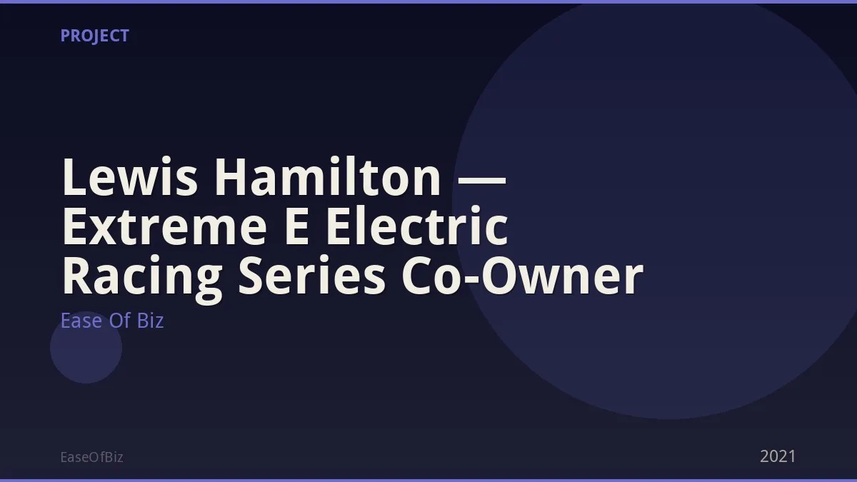 Lewis Hamilton — Extreme E Electric Racing Series Co-Owner