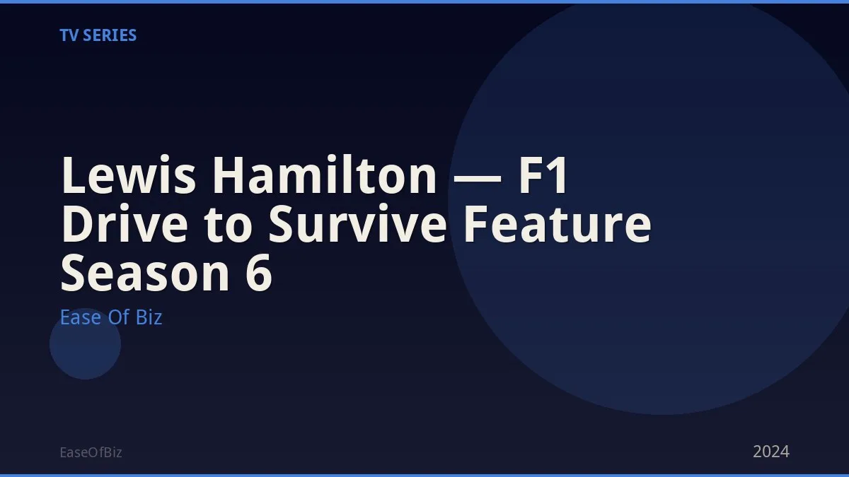 Lewis Hamilton — F1 Drive to Survive Feature Season 6