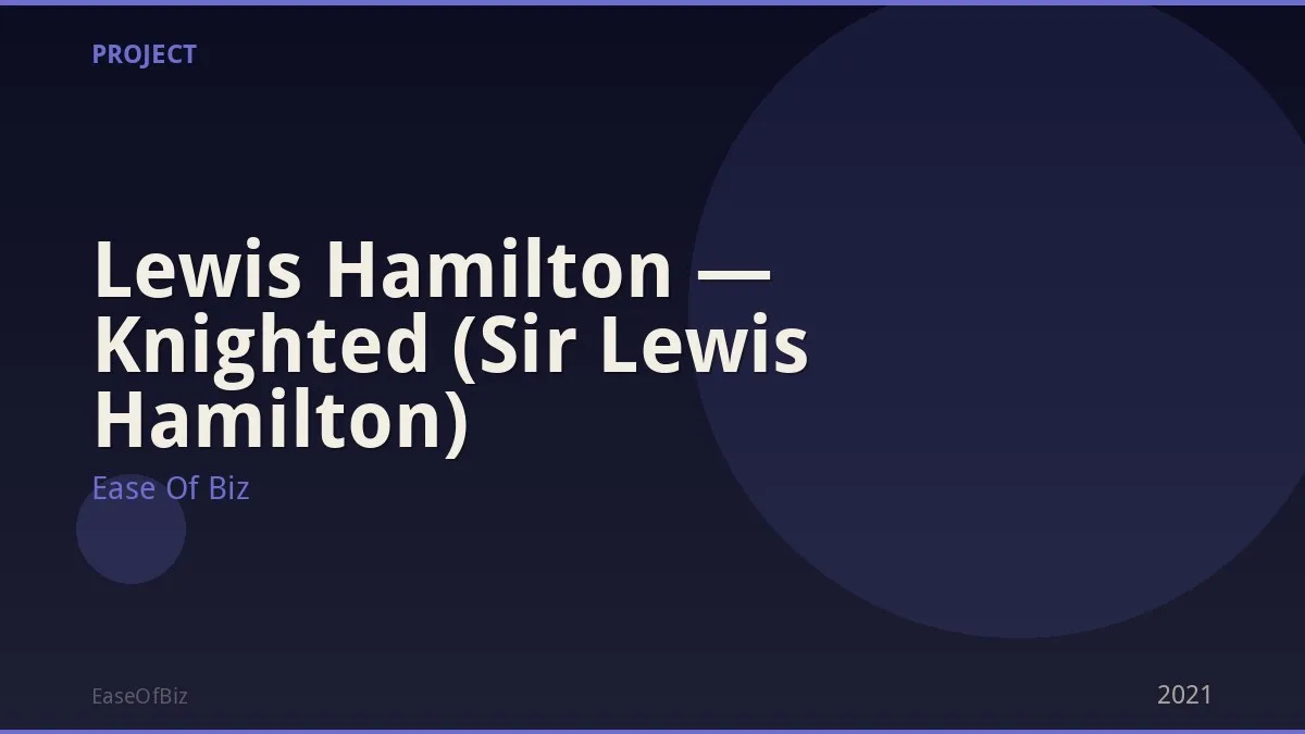 Lewis Hamilton — Knighted (Sir Lewis Hamilton)