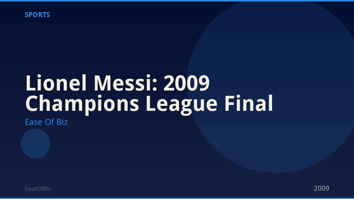 Lionel Messi: 2009 Champions League Final