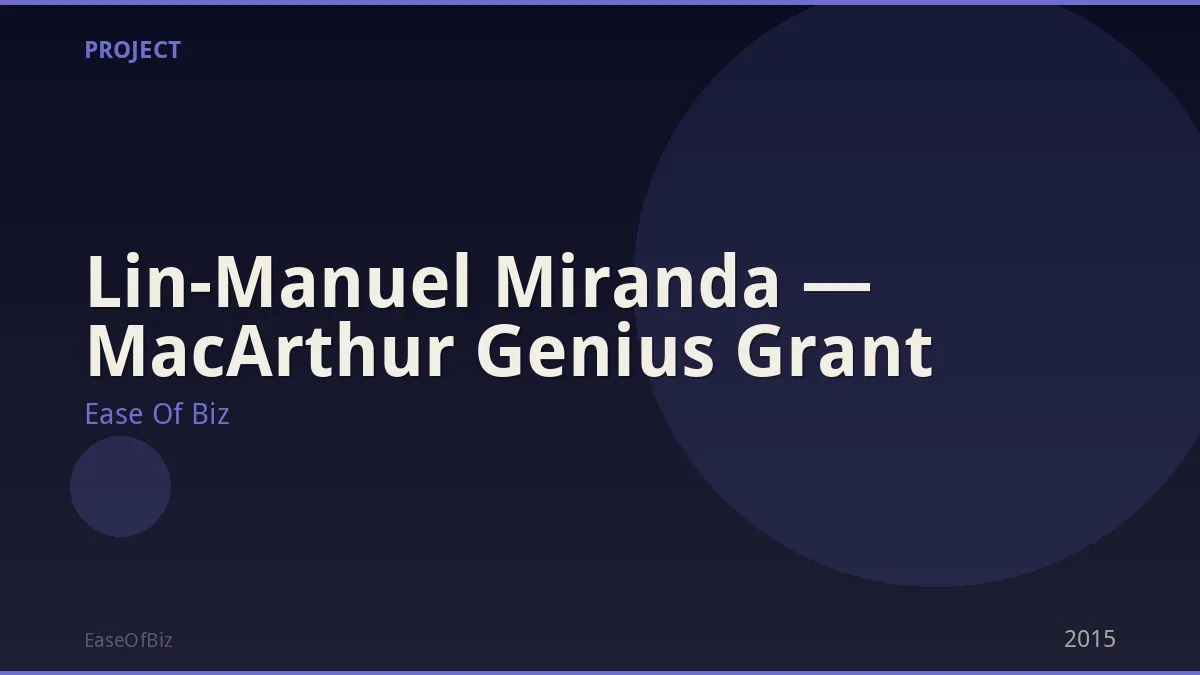Lin-Manuel Miranda — MacArthur Genius Grant