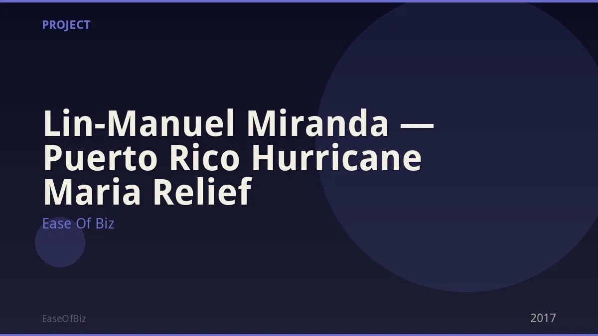 Lin-Manuel Miranda — Puerto Rico Hurricane Maria Relief