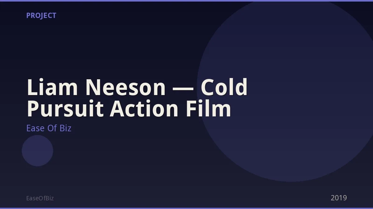 Liam Neeson — Cold Pursuit Action Film