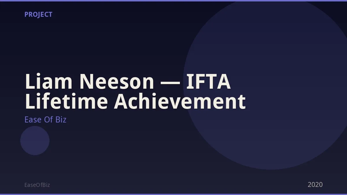 Liam Neeson — IFTA Lifetime Achievement