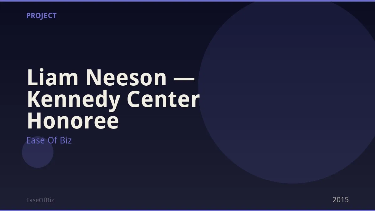 Liam Neeson — Kennedy Center Honoree