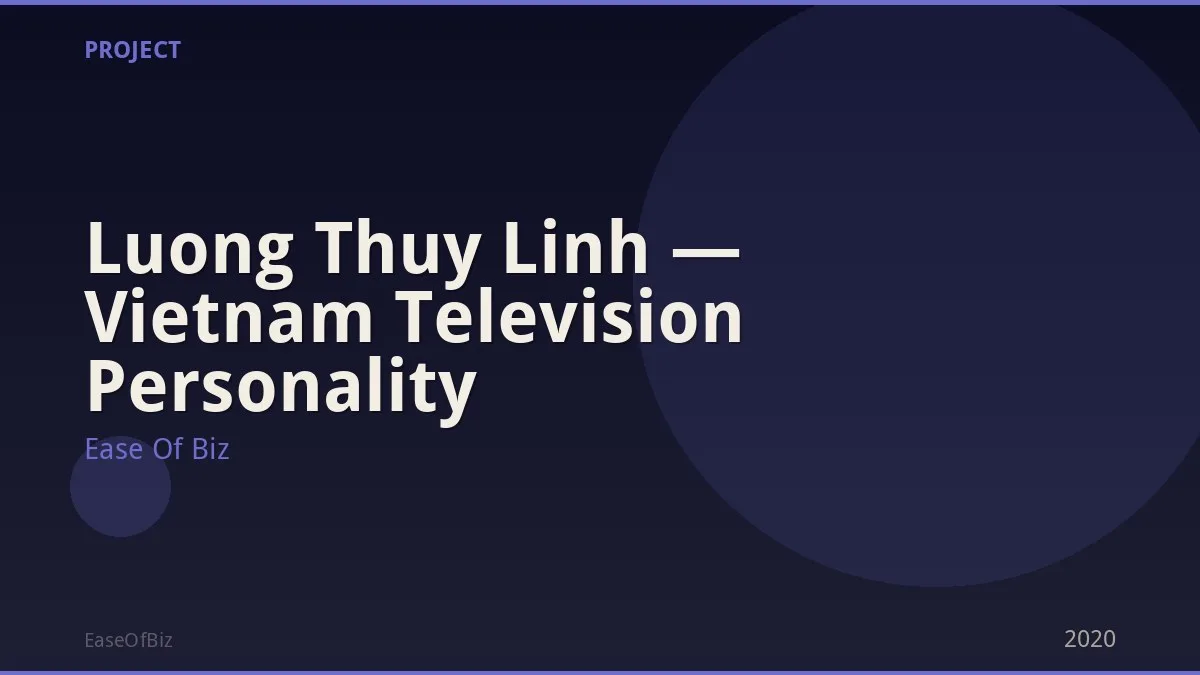 Luong Thuy Linh — Vietnam Television Personality