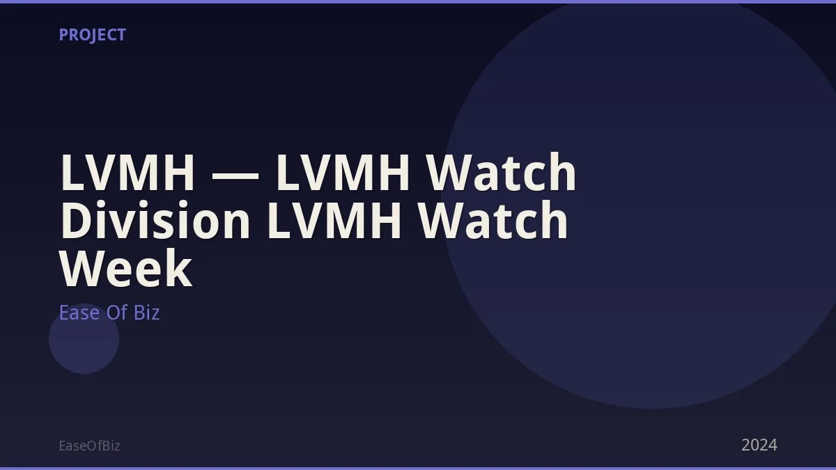 LVMH — LVMH Watch Division LVMH Watch Week