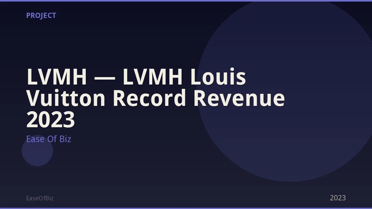 LVMH — LVMH Louis Vuitton Record Revenue 2023