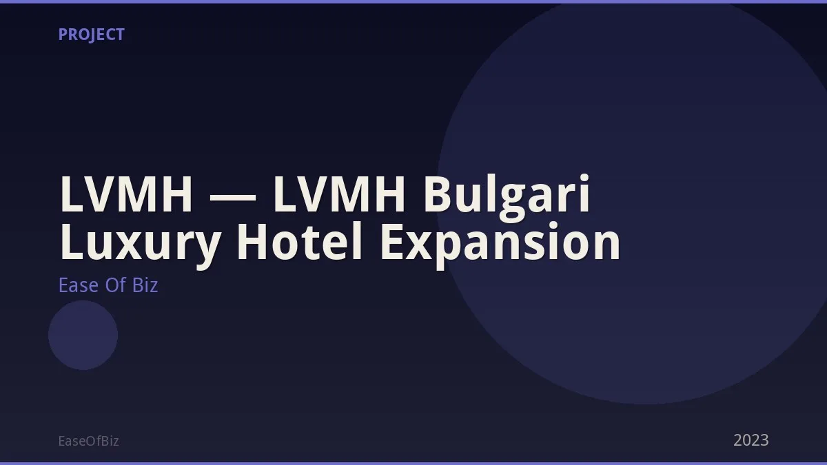 LVMH — LVMH Bulgari Luxury Hotel Expansion