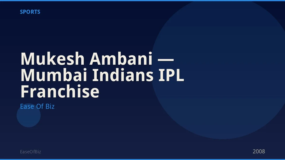 Mukesh Ambani — Mumbai Indians IPL Franchise