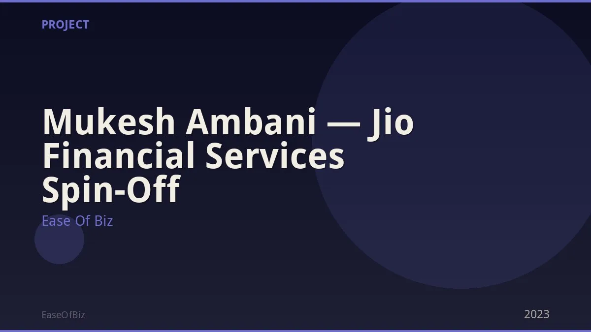 Mukesh Ambani — Jio Financial Services Spin-Off