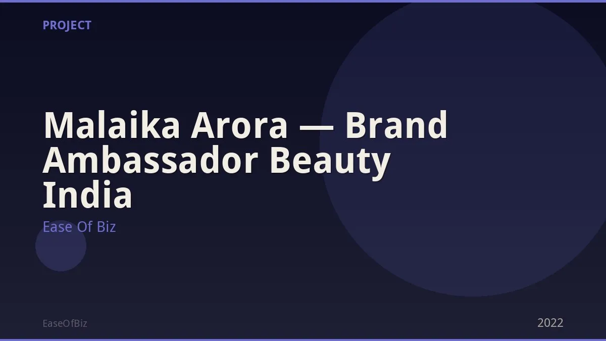 Malaika Arora — Brand Ambassador Beauty India