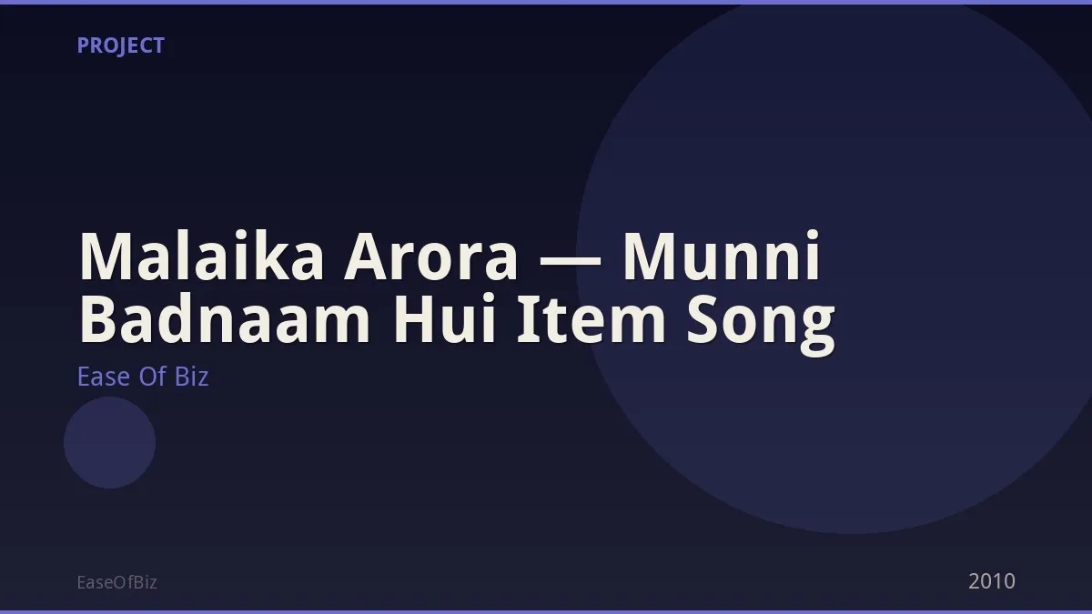 Malaika Arora — Munni Badnaam Hui Item Song