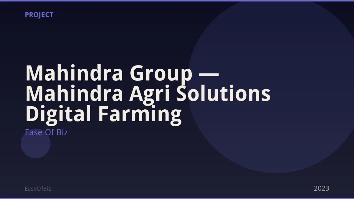 Mahindra Group — Mahindra Agri Solutions Digital Farming