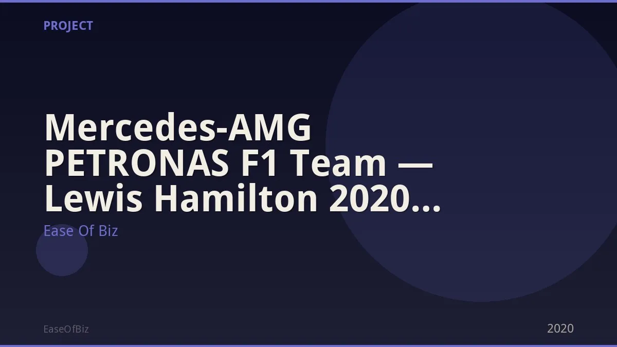 Mercedes-AMG PETRONAS F1 Team — Lewis Hamilton 2020 Title