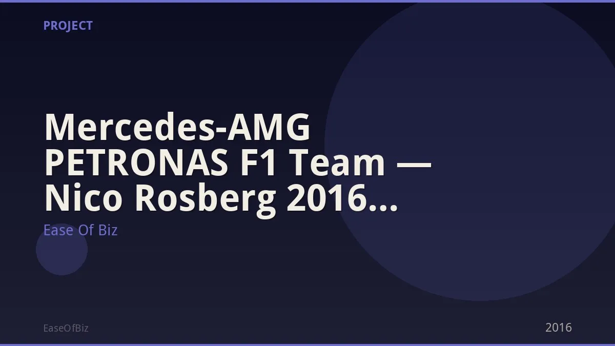 Mercedes-AMG PETRONAS F1 Team — Nico Rosberg 2016 World Title