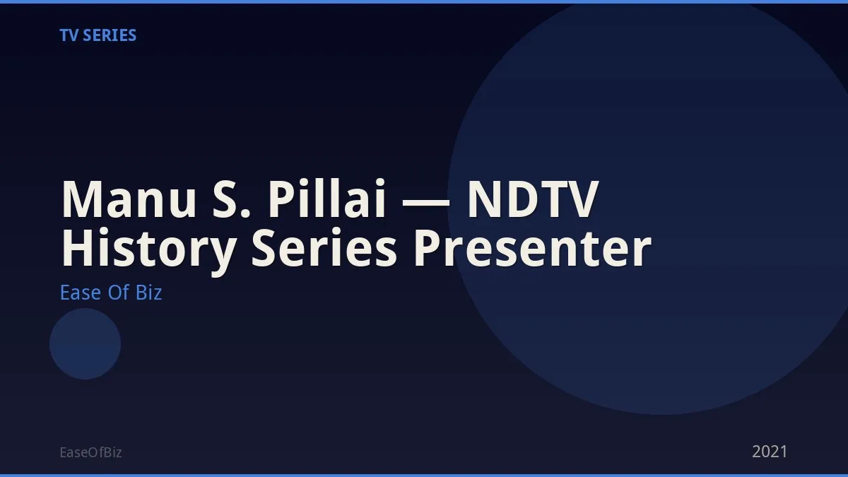 Manu S. Pillai — NDTV History Series Presenter