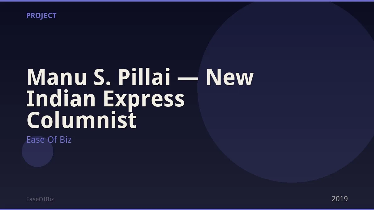 Manu S. Pillai — New Indian Express Columnist