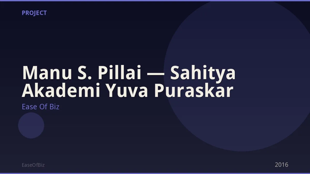 Manu S. Pillai — Sahitya Akademi Yuva Puraskar