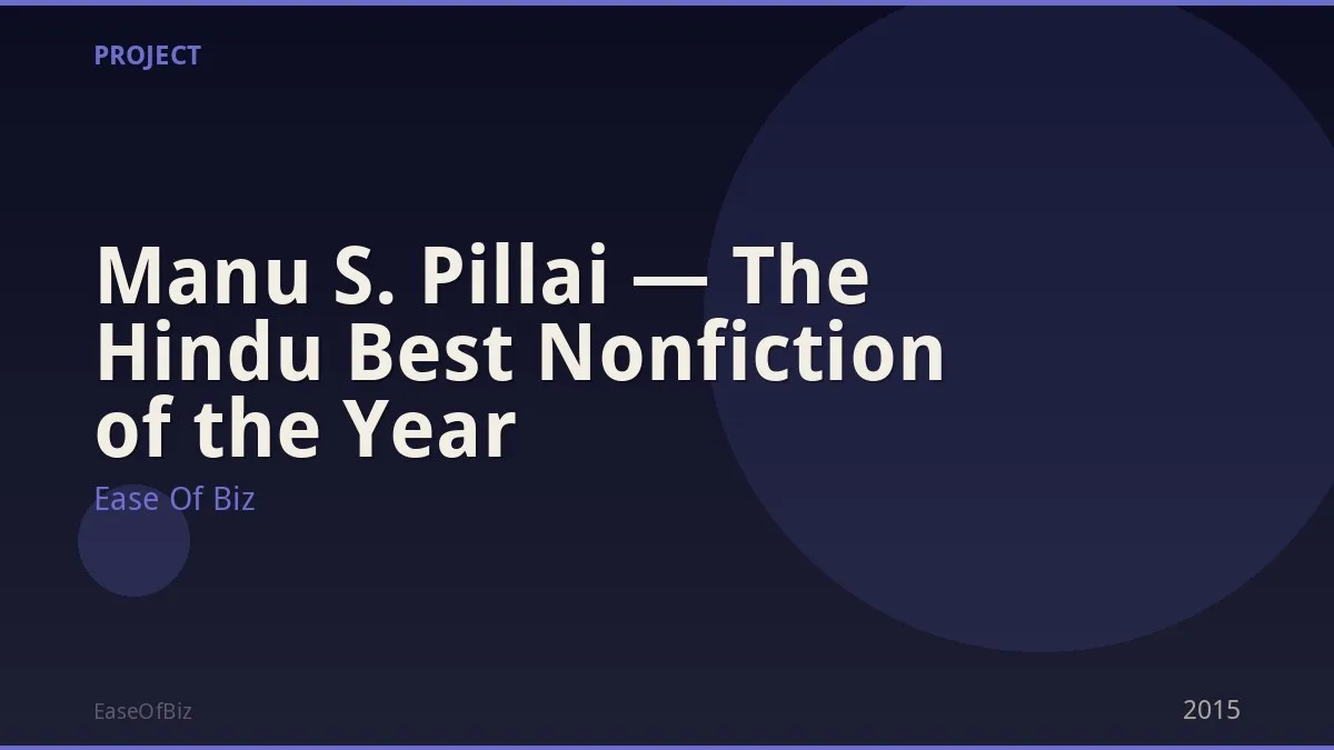 Manu S. Pillai — The Hindu Best Nonfiction of the Year
