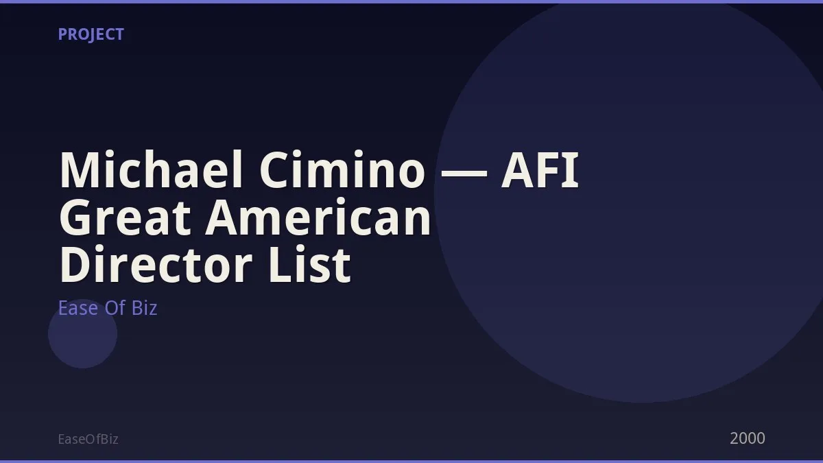 Michael Cimino — AFI Great American Director List