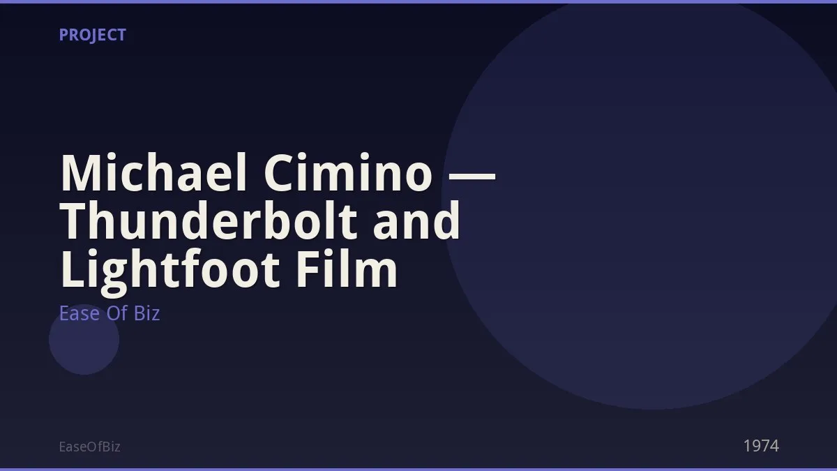 Michael Cimino — Thunderbolt and Lightfoot Film